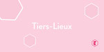 Tiers-Lieux